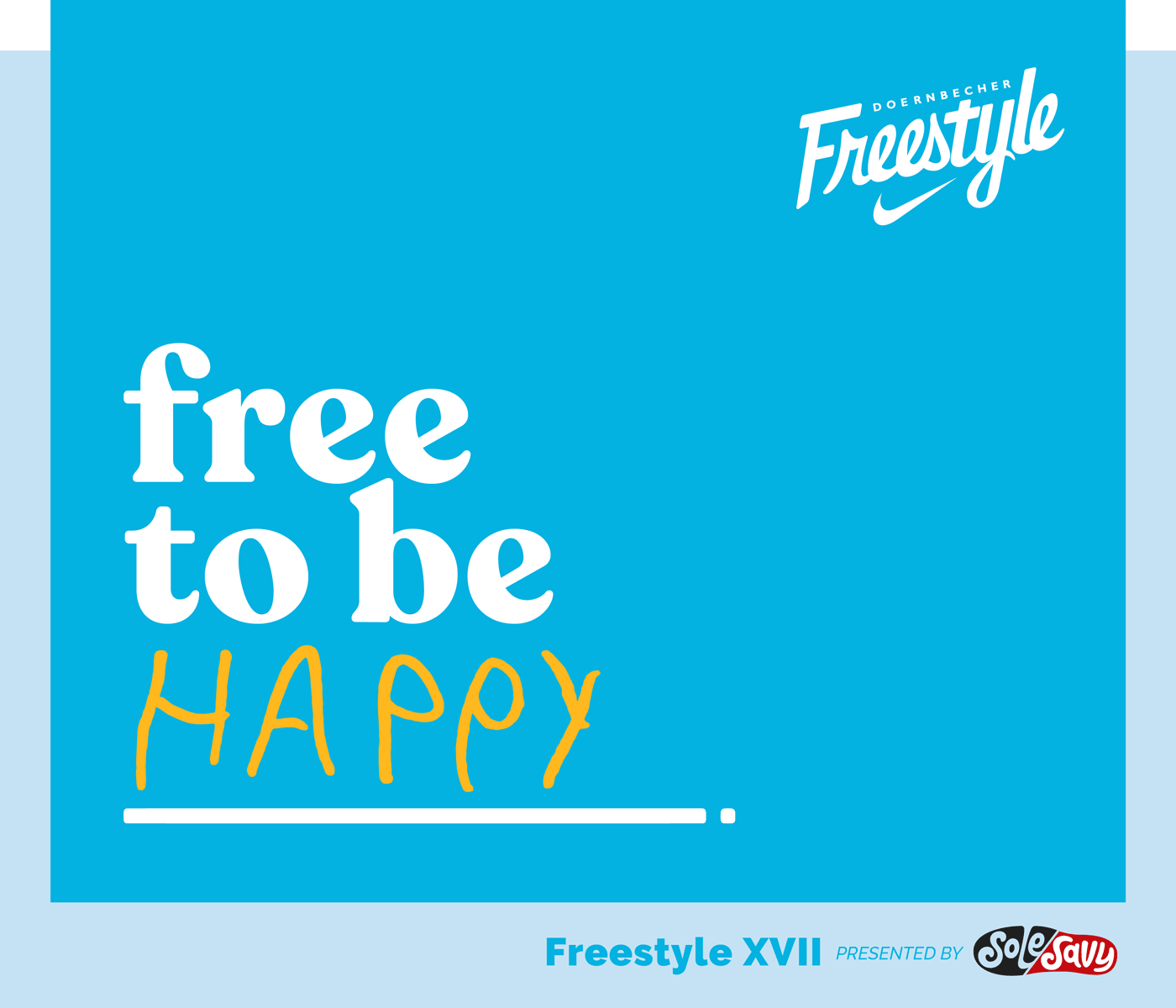 Doernbecher Freestyle - Free to be