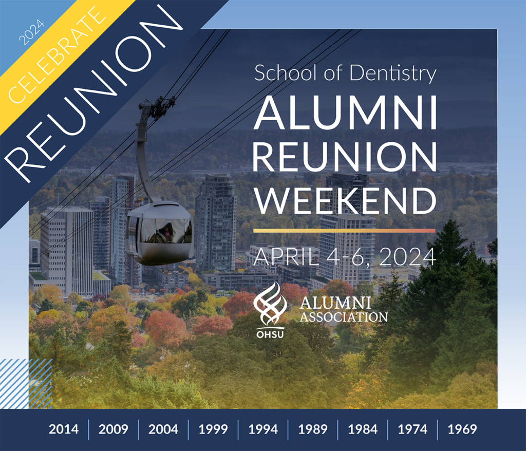 OHSU School of Dentistry Alumni Weekend OHSU Foundation